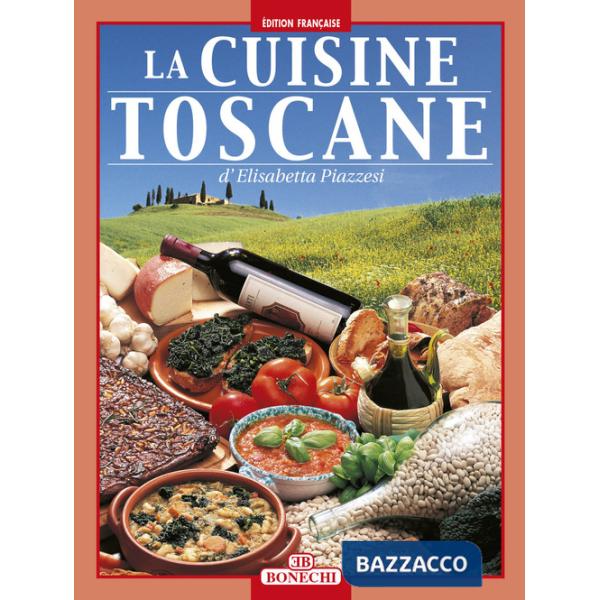 Cucina toscana. Ediz. francese (La)