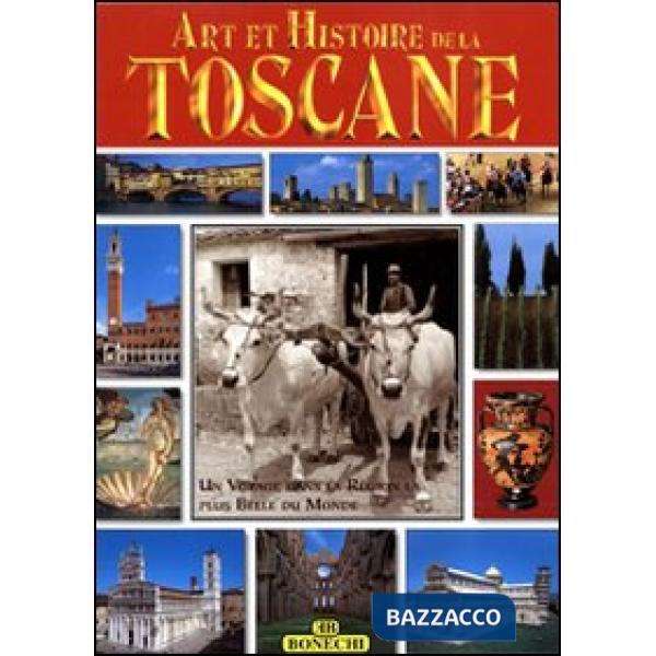 Arte e storia della Toscana. Ediz. francese