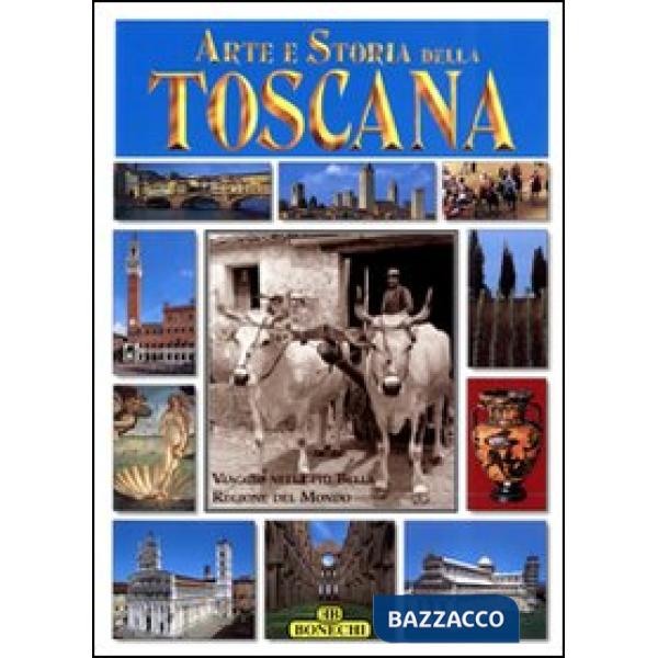 Arte e storia della Toscana