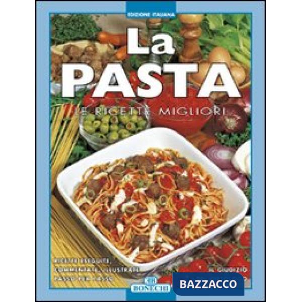 Pasta. Ediz. illustrata (La)