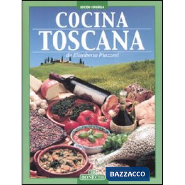 Cocina toscana. Ediz. illustrata