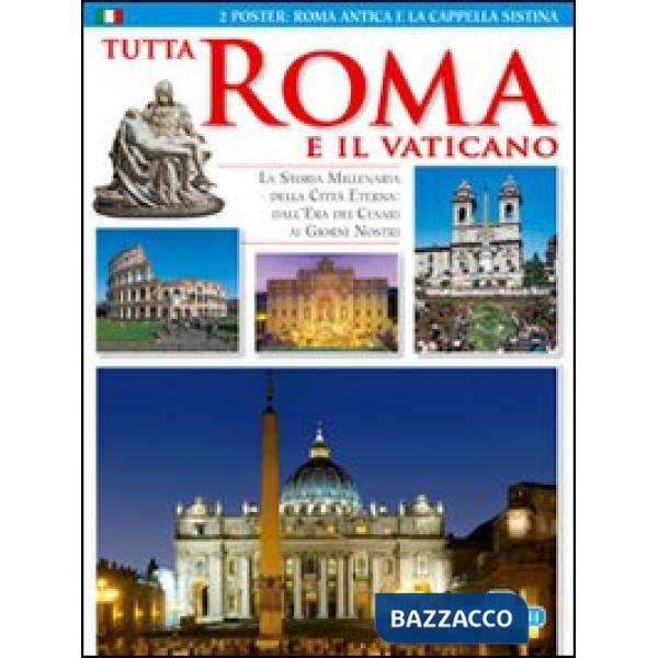 Tutta Roma e il Vaticano