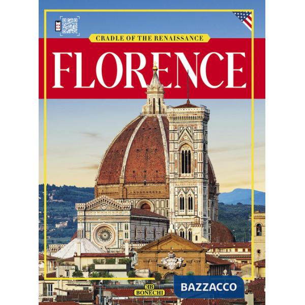 Florence. Cradle of the Renaissance