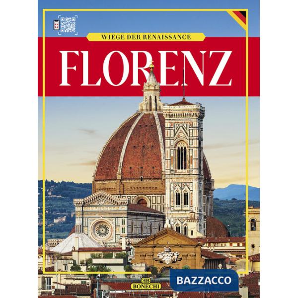 Florenz. Wiege der renaissance