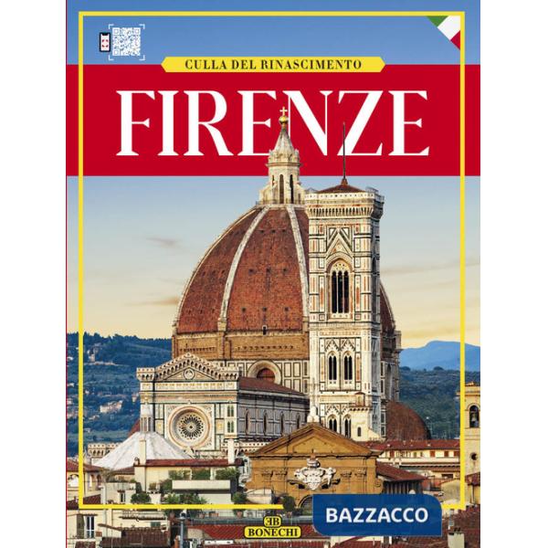 Firenze. Culla del Rinascimento