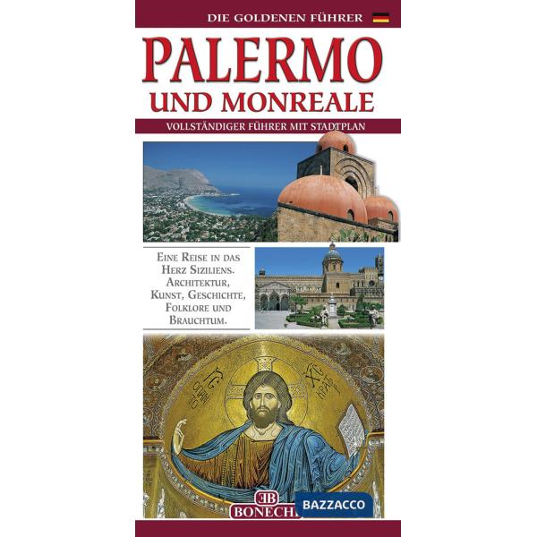 Palermo und Monreale. Vollständiger führer mit stadplan