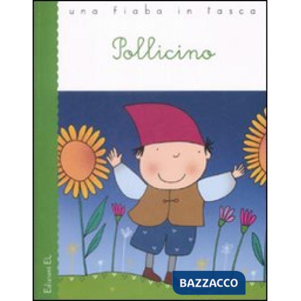 Pollicino. Ediz. illustrata