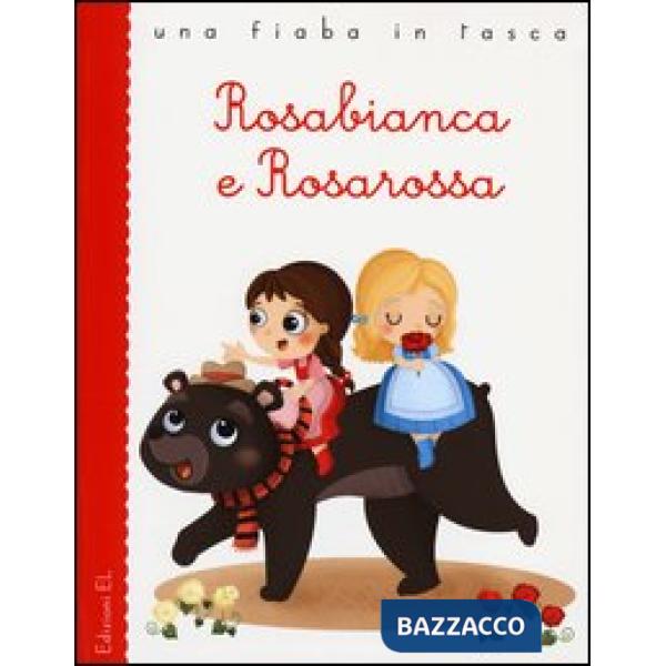 Rosabianca e Rosarossa