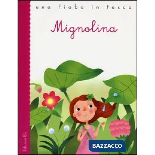 Mignolina. Ediz. illustrata