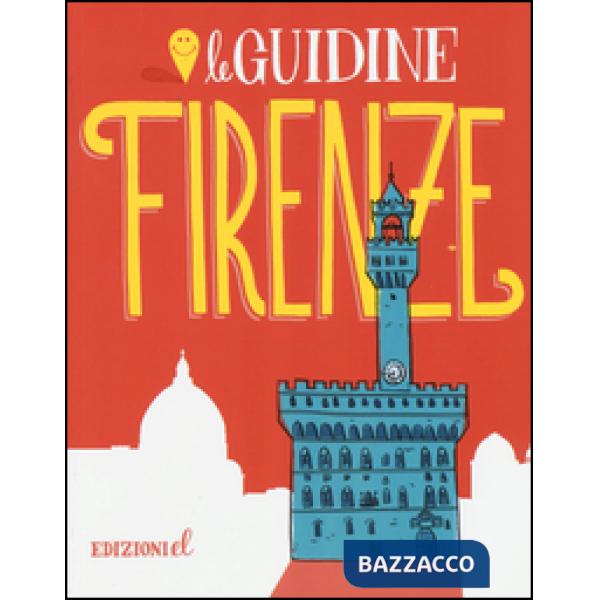 Firenze. Ediz. illustrata