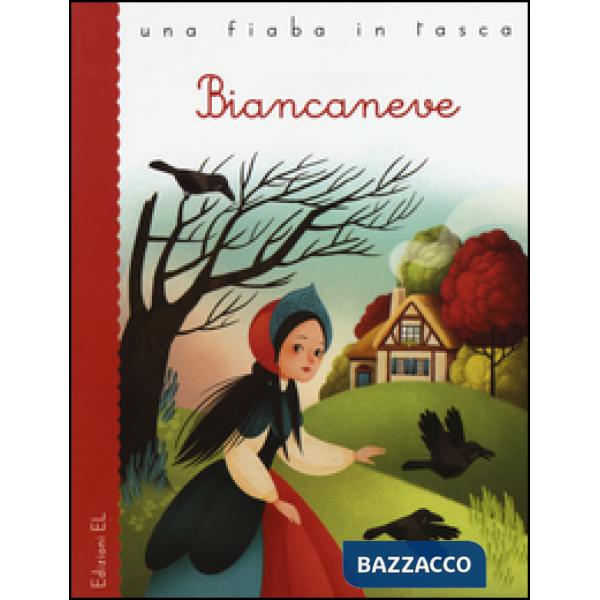 Biancaneve da Jacob e Wilhelm Grimm