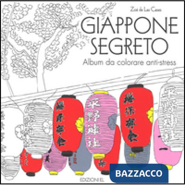 Giappone segreto. Album da colorare anti-stress