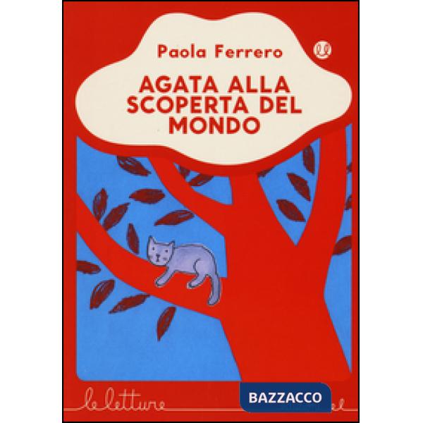 Agata alla scoperta del mondo