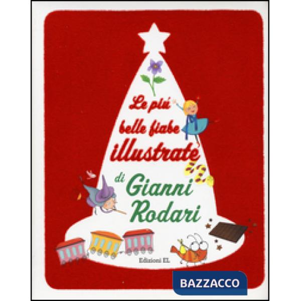 Più belle fiabe illustrate. Ediz. illustrata (Le)