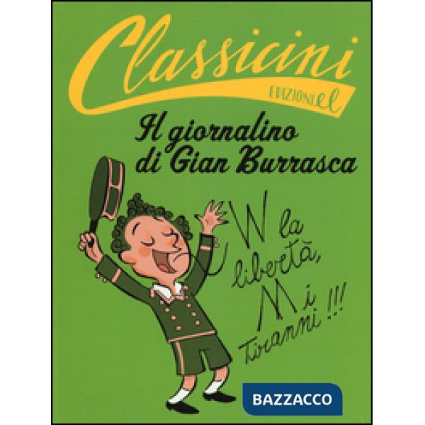 Giornalino di Gian Burrasca da Vamba. Classicini. Ediz. a colori (Il)