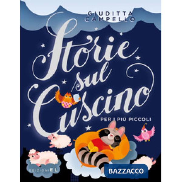 Storie sul cuscino. Per i più piccoli