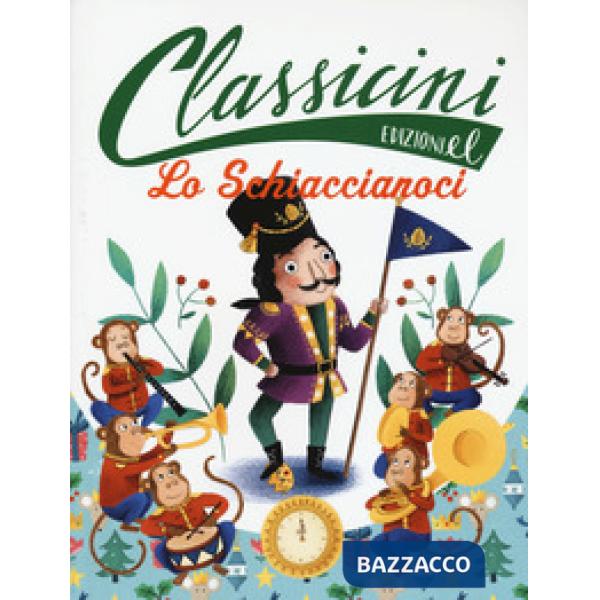 Schiaccianoci da E.T.A. Hoffmann. Classicini. Ediz. a colori (Lo)