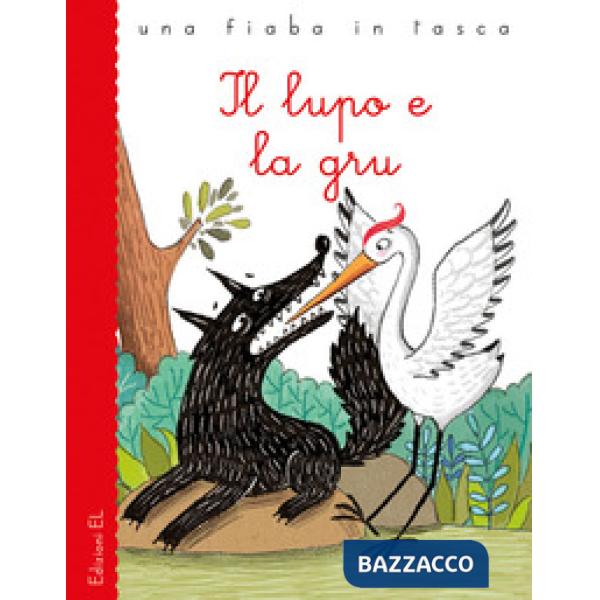 Lupo e la gru (Il)