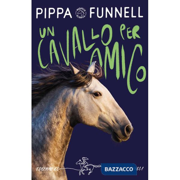 Cavallo per amico. Storie di cavalli (Un)
