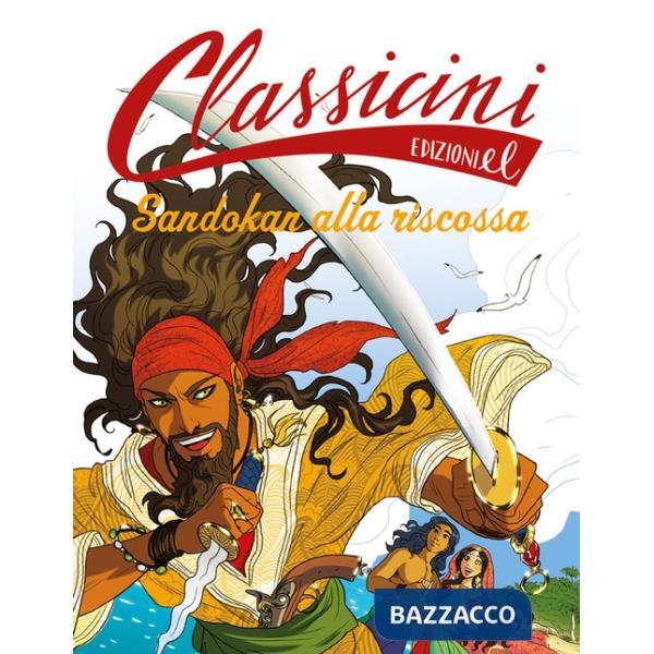 Sandokan alla riscossa. Classicini. Ediz. a colori