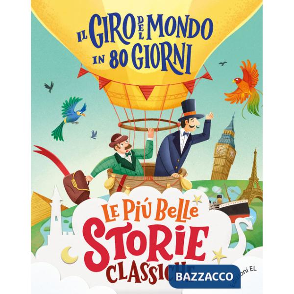 Giro del mondo in 80 giorni. Ediz. a colori (Il)