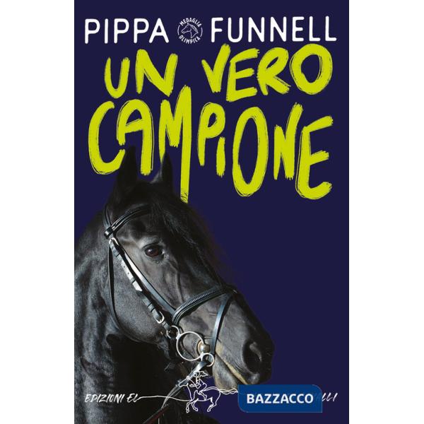 Vero campione. Storie di cavalli. Ediz. illustrata (Un)
