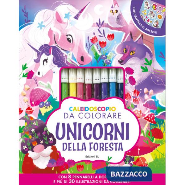 Caleidoscopio da colorare. Unicorni della foresta. Ediz. illustrata. Con 8 pennarelli