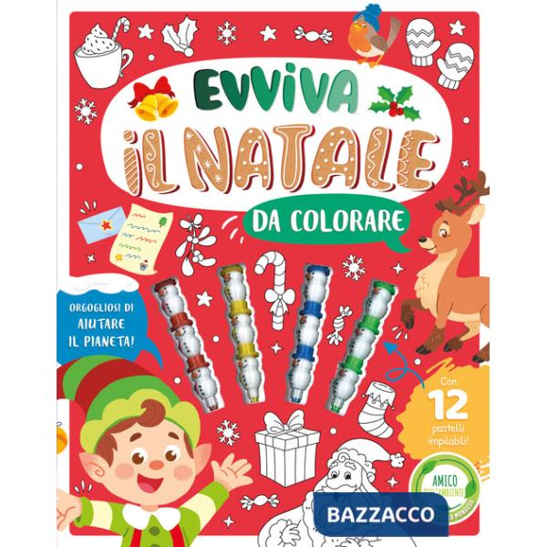 Evviva il Natale da colorare. Ediz. illustrata. Con 12 pastelli