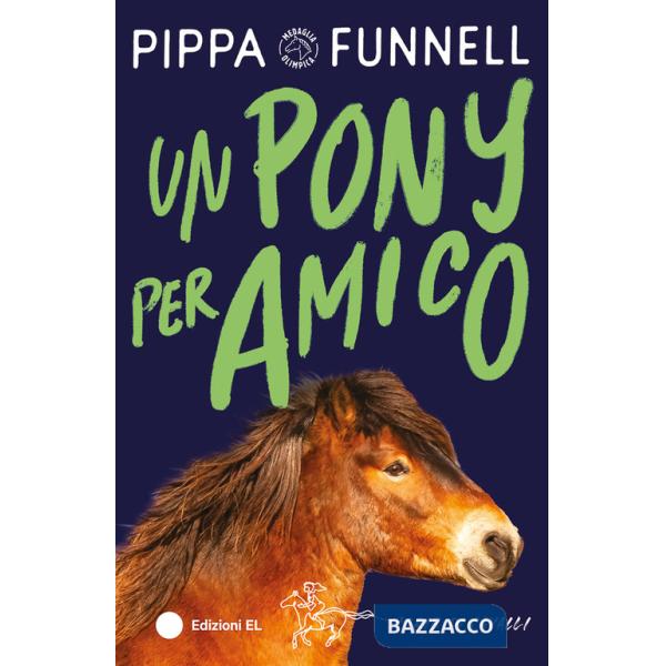Pony per amico. Storie di cavalli (Un)