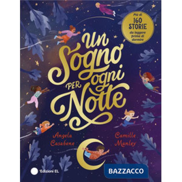 Sogno per ogni notte. Ediz. a colori (Un)