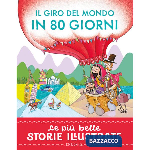 Giro del mondo in 80 giorni. Stampatello maiuscolo. Ediz. a colori (Il)