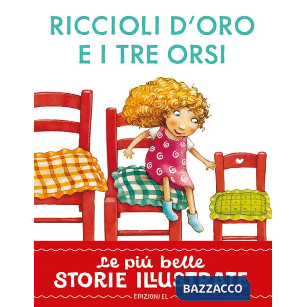 Riccioli d'Oro e i tre orsi. Stampatello maiuscolo. Ediz. a colori