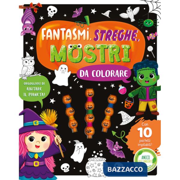 Fantasmi, streghe, mostri da colorare. Ediz. illustrata. Con 10 pastelli impilabili