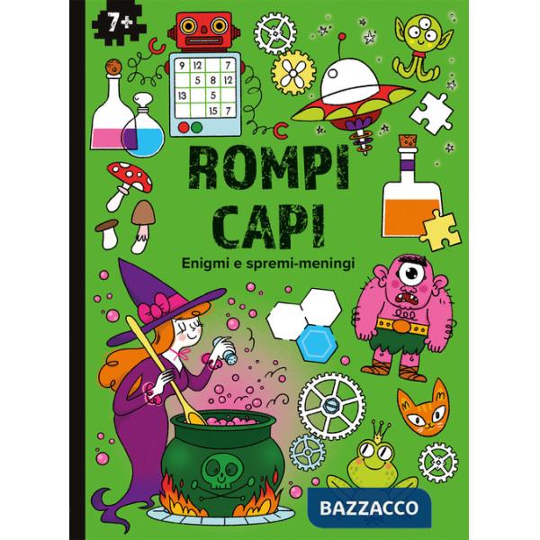 Rompicapi. Enigmi e spremimeningi. Ediz. a colori