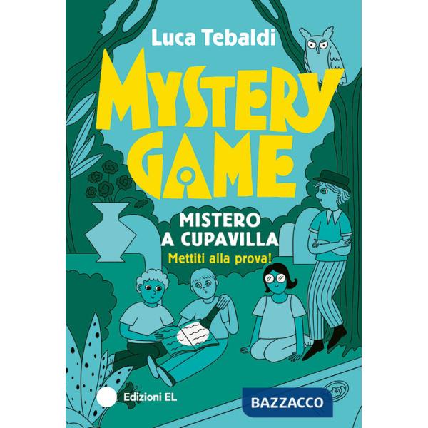 Mystery Game. Mistero a Cupavilla. Ediz. illustrata