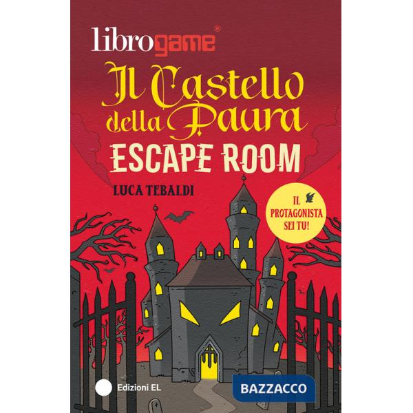 Librogame®. Escape Room. Il castello della paura