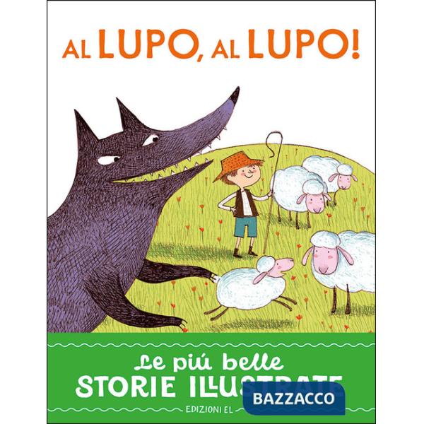 Al lupo, al lupo! Stampatello maiuscolo. Ediz. a colori