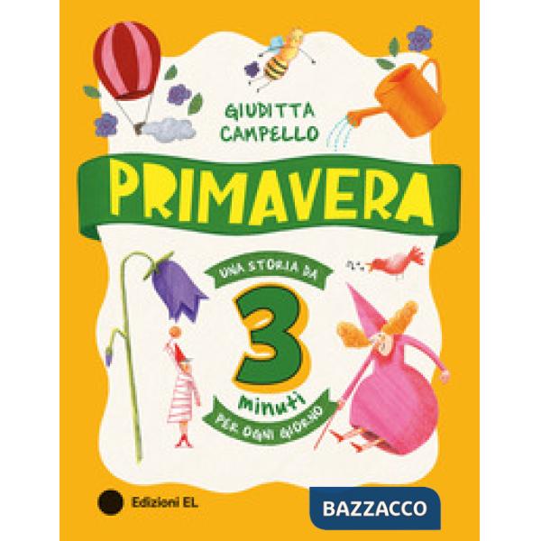 Primavera. Una storia da 3 minuti per ogni giorno. Ediz. a colori