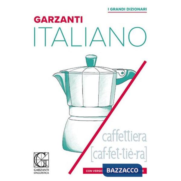 Grande dizionario italiano. Con licenza online (consultabile su PC/Mac, smatphone e tablet)