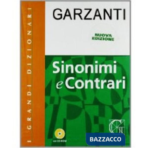 Dizionario dei sinonimi e contrari. Con CD-ROM