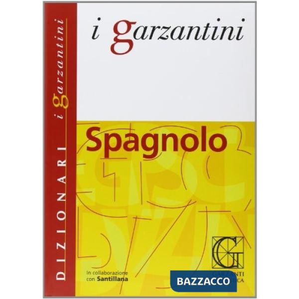 DIZIONARIO GARZANTINO DI SPAGNOLO