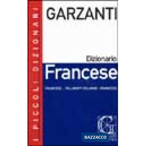 Piccoli dizionari Garzanti. Francese-italiano, italiano-francese (I)