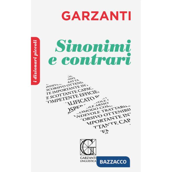 Piccolo dizionario dei sinonimi e contrari (Il)