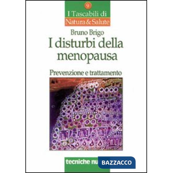 Disturbi della menopausa. Prevenzione e trattamento (I)