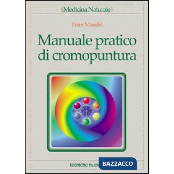 Manuale pratico di cromopuntura