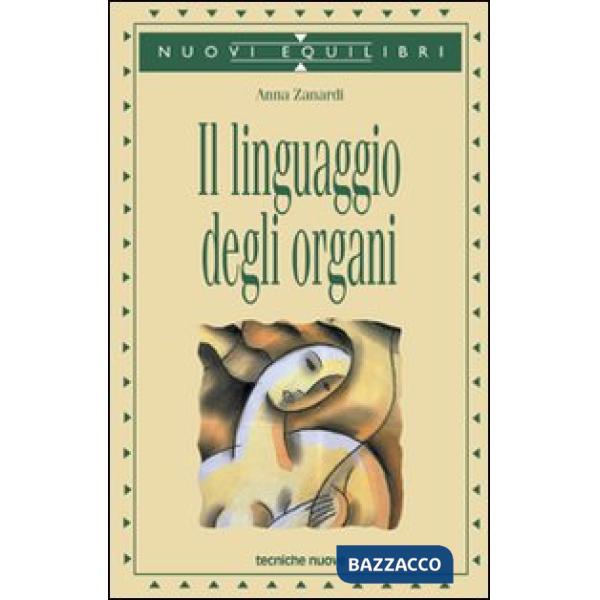 Linguaggio degli organi (Il)