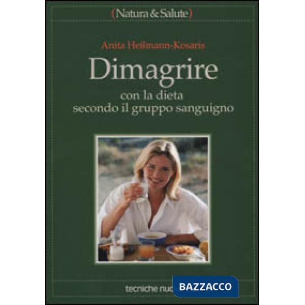 Dimagrire con la dieta secondo il gruppo sanguigno