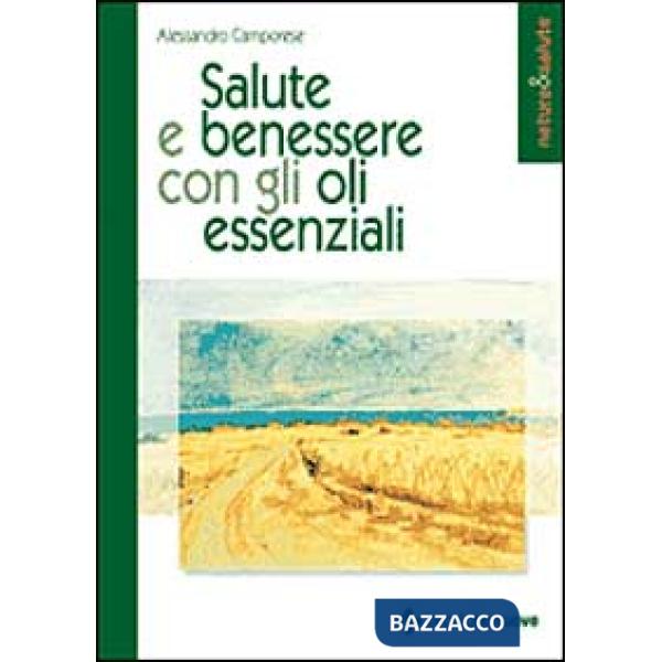 Salute e benessere con gli oli essenziali