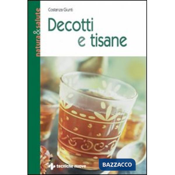 Decotti e tisane