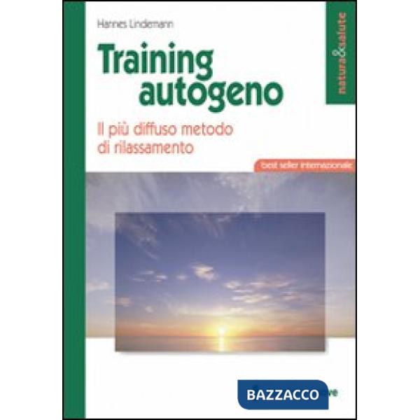Training autogeno. Il più diffuso metodo di rilassamento